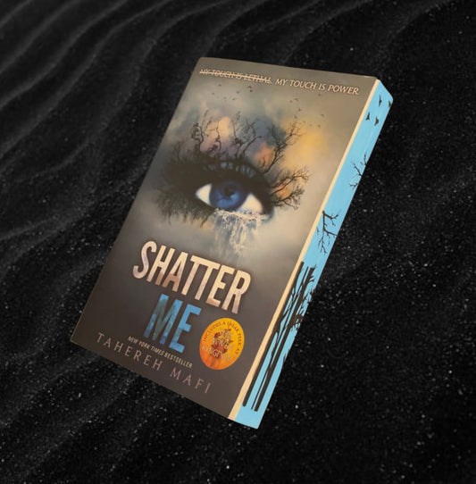 Shatter Me by Tahreh Mafi